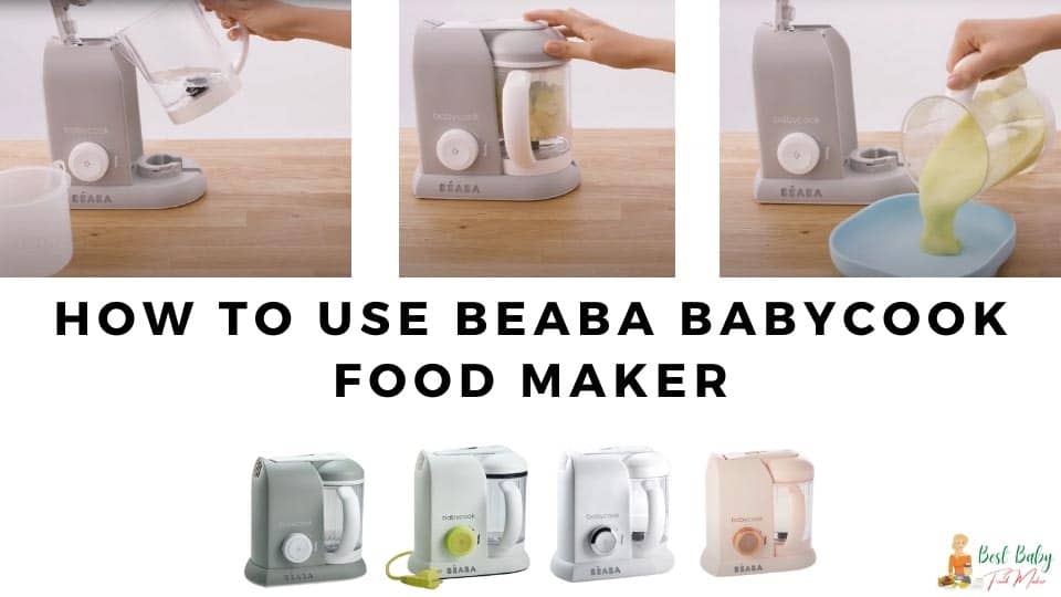How To Use Beaba Babycook